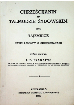Chrześcijanin w Talmudzie Żydowskim reprint z 1892 r