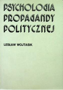 Psychologia propagandy politycznej