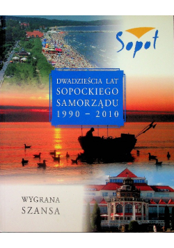 Dwadzieścia lat sopockiego samorządu 1990 2010