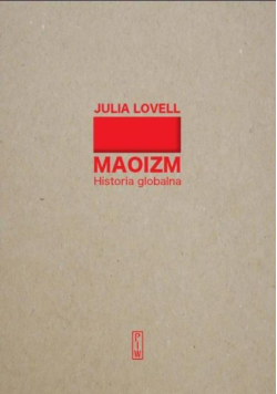 Maoizm. Historia globalna