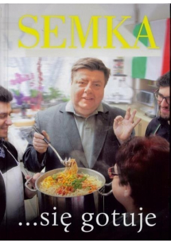 Semka się gotuje