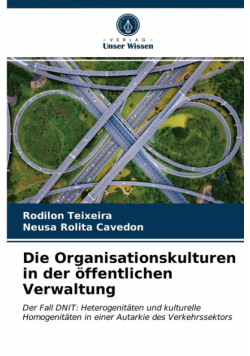 Die Organisationskulturen in der öffentlichen Verwaltung