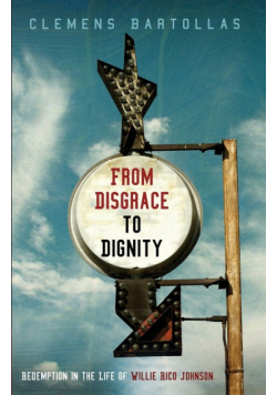 From Disgrace to Dignity
