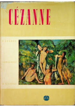 Cezanne  U źródeł rewolucji w plastyce
