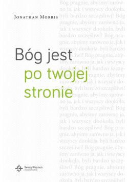Bóg jest po twojej stronie