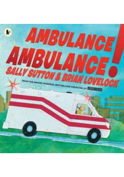 Ambulance, Ambulance!