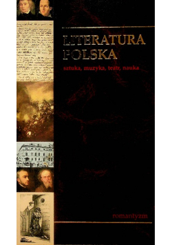 Literatura polska Tom 4 Romantyzm