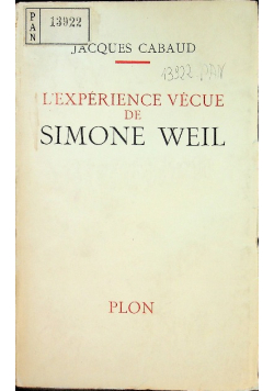 L experience vecue de Simow Weil