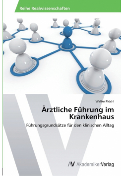 Ärztliche Führung im Krankenhaus