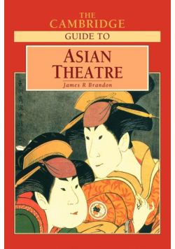 The Cambridge Guide to Asian Theatre