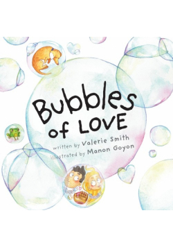Bubbles of Love