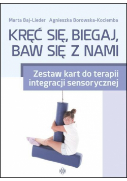 Kręć się, biegaj, baw się z nami. Zestaw kart