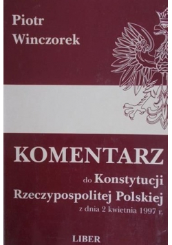 Komentarz do Konstytucji Rzeczypospolitej Polskiej