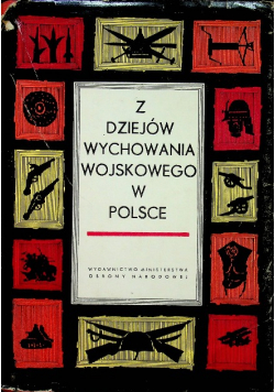 Z dziejów wychowania wojskowego w Polsce