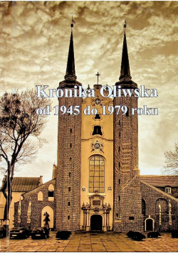 Kronika Oliwska od 1945 do 1979 roku