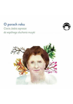 O porach roku. Ciocia CD