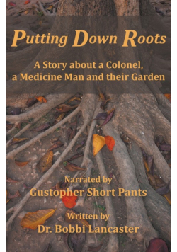 Putting Down Roots