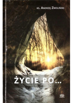 Życie po...