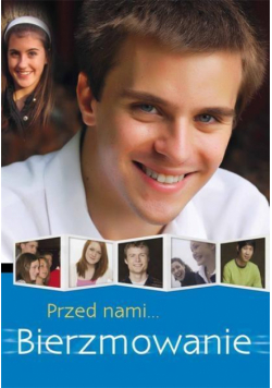 Przed nami bierzmowanie