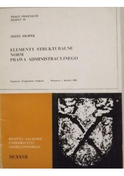Elementy strukturalne norm prawa administracyjnego