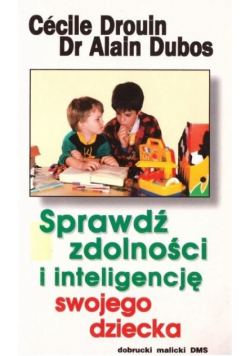 Sprawdź zdolności i inteligencję swojego dziecka