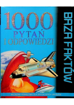 1000 pytań i odpowiedzi Baza faktów