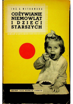 Odżywianie niemowląt i dzieci starszych