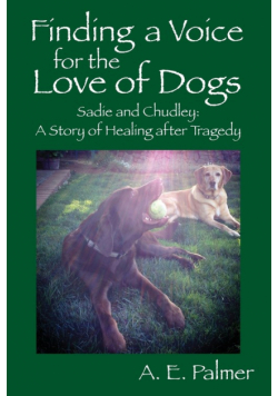Finding a Voice for the Love of Dogs