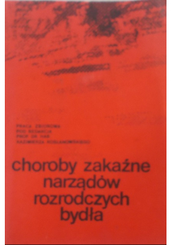 Choroby zakaźne narządów rozrodczych bydła