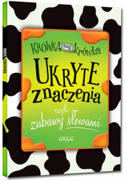 Ukryte znaczenia, czyli zabawy słowami BR GREG