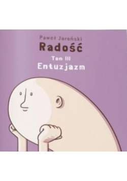 Radość Tom III Entuzjazm