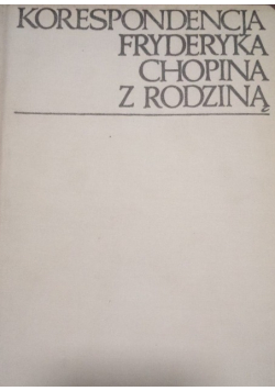 Korespondencja Fryderyka Chopina z Rodziną