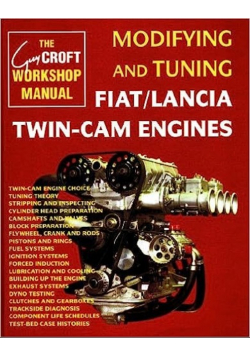 Modifying and Tuning Fiat/Lancia Twin-Cam Engines