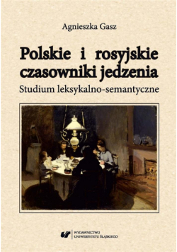 Polskie i rosyjskie czasowniki jedzenia