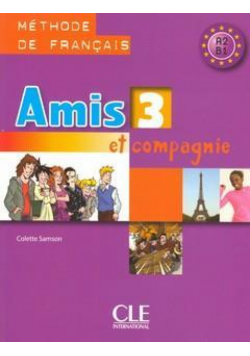 Amis et compagnie 3 podręcznik CLE