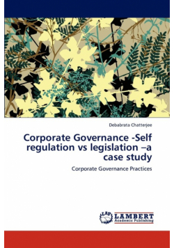 Corporate Governance -Self regulation vs legislation -a case study