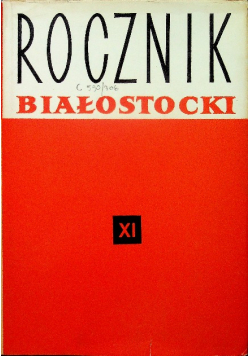 Rocznik Białostocki Tom XI