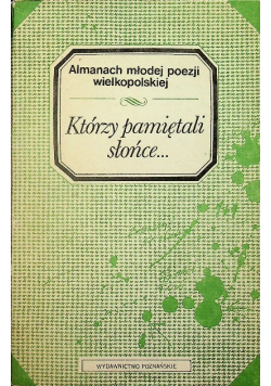 Którzy pamiętali słońce