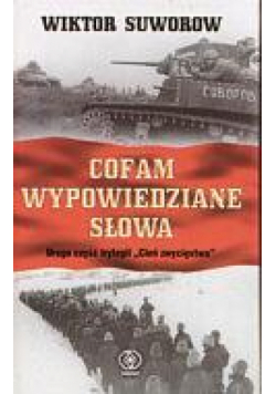 Cofam Wypowiedziane Słowa - Wiktor Suworow