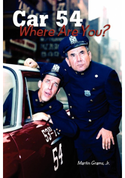 Car 54 Where Are You?