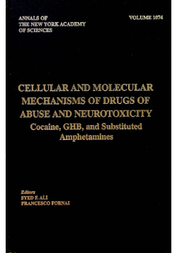 Cellular and Molecular Mechanisms of Drugs of Abuse and Neurotoxicity  Cocaine GHB and Substituted Amphetamines Volume 1074