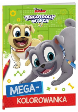 Megakolorowanka. Bingo i Rolly w akcji