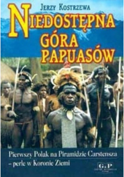 Niedostępna góra Papuasów