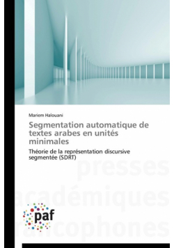 Segmentation automatique de textes arabes en unités minimales