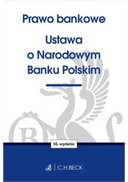 Prawo bankowe. Ustawa o Narodowym Banku Polskim