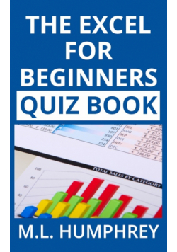 The Excel for Beginners Quiz Book