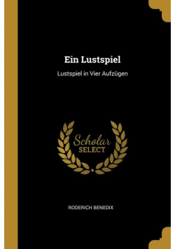 Ein Lustspiel
