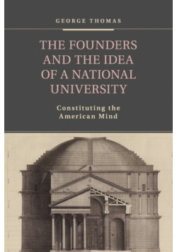 The Founders and the Idea of a National University