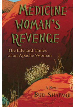 Medicine Woman's Revenge