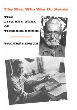 The Man Who Was Dr. Seuss